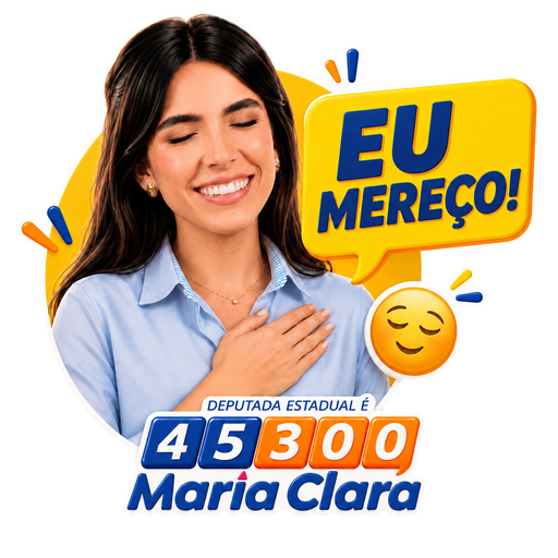 Eu mereço! Maria Clara